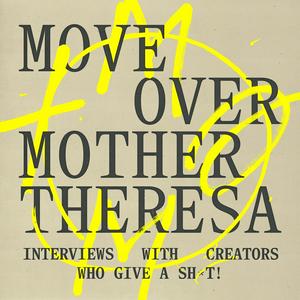 Move Over Mother Theresa