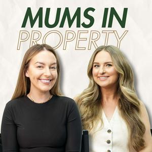 Listen to Mums In Property Podcast in the App