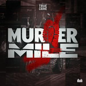 Murder Mile UK True Crime