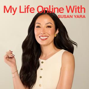 Listen to My Life Online With Susan Yara in the App