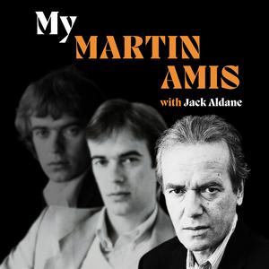 Listen to My Martin Amis in the App