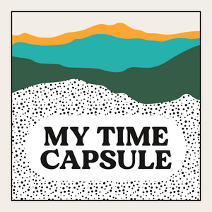 Listen to My Time Capsule in the App