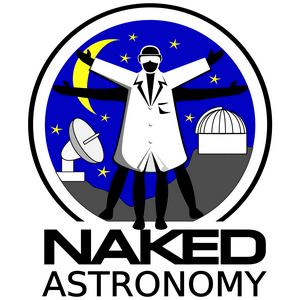 Listen to Naked Astronomy, from the Naked Scientists in the App