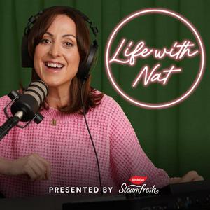 Listen to Life with Nat in the App