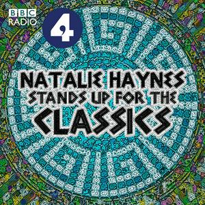 Listen to Natalie Haynes Stands Up for the Classics in the App