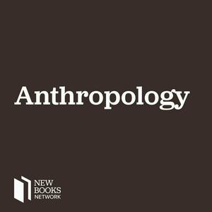 Listen to New Books in Anthropology in the App