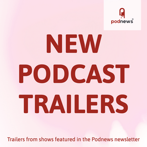 Listen to New Podcast Trailers in the App