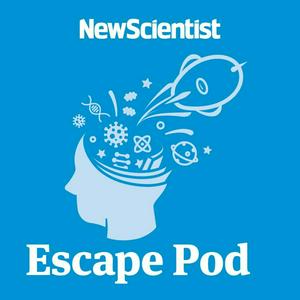 Listen to New Scientist Escape Pod in the App