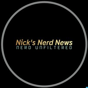 Nick's Nerd News