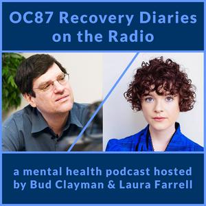 OC87 Recovery Diaries on the Radio