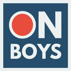 Listen to ON BOYS Podcast in the App