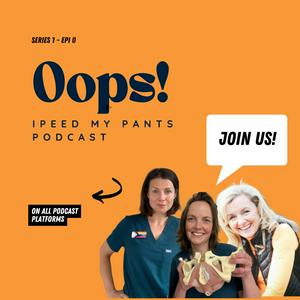 Listen to Oops I Peed My Pants Podcast in the App