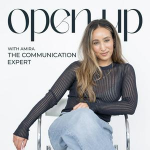 OPEN UP with Amira