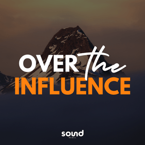 Listen to Over The Influence: The Alcohol Free Podcast in the App