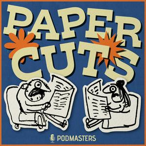 Listen to Paper Cuts in the App