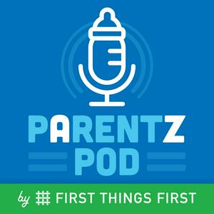 Listen to pArentZ pod in the App