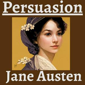 Listen to Persuasion by Jane Austen in the App