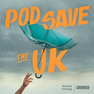 Listen to Pod Save the UK in the App