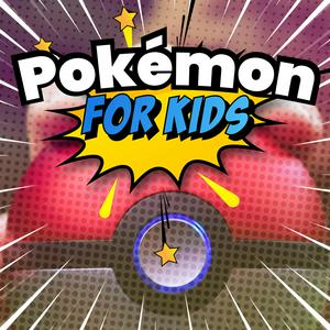 Listen to Pokémon For Kids in the App