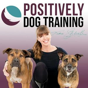 Listen to Positively Dog Training - The Official Victoria Stilwell Podcast in the App