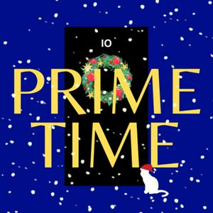 Prime Time: Prime Ministers
