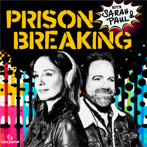 Listen to Prison Breaking With Sarah & Paul in the App