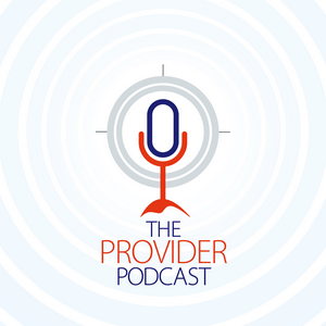 The Provider Podcast