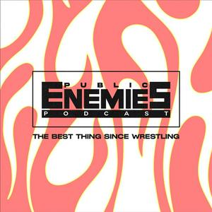 Public Enemies Podcast
