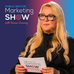 Listen to Public Sector Marketing Show in the App