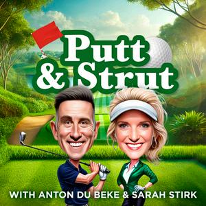 Putt & Strut with Anton Du Beke and Sarah Stirk