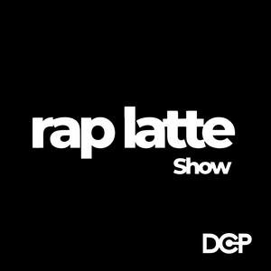 Listen to Rap Latte in the App