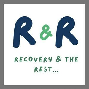 Recovery and The Rest...