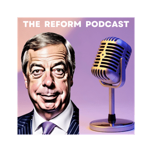 Listen to Reform Party Podcast in the App