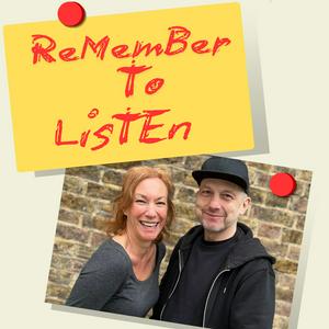 Remember To Listen