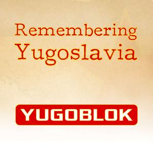 Remembering Yugoslavia