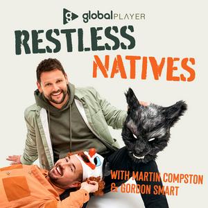 Listen to Restless Natives with Martin Compston & Gordon Smart in the App