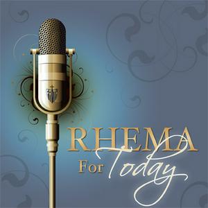 Listen to RHEMA for Today in the App