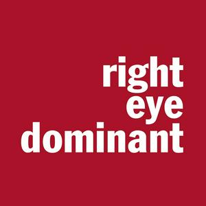 Listen to Right Eye Dominant in the App