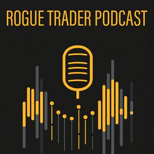 Rogue Trader Podcast