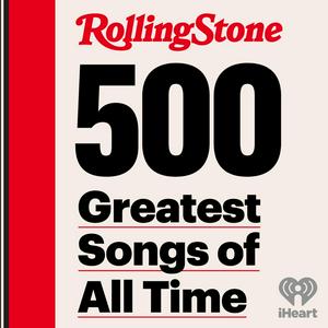 Listen to Rolling Stone's 500 Greatest Songs in the App