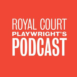 Listen to Royal Court Playwright's Podcast in the App