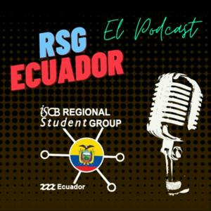 RSG Ecuador: El Podcast