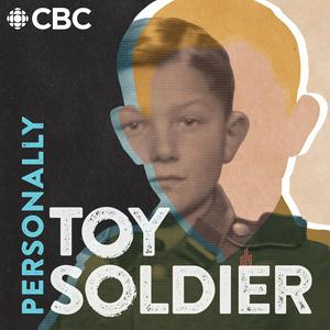 Listen to Personally: Toy Soldier in the App