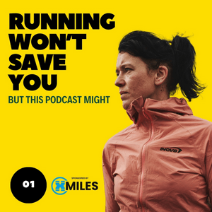 Listen to Running Won't Save You in the App