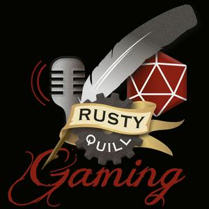 Listen to Rusty Quill Gaming Podcast in the App