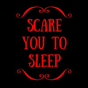 Listen to Scare You To Sleep in the App