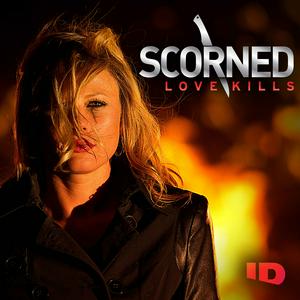 Listen to Scorned: Love Kills in the App