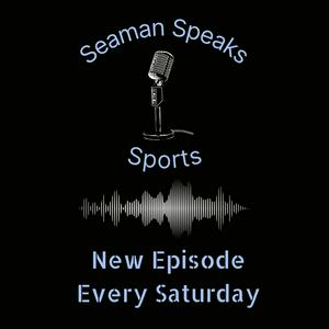 Seaman Speaks Sports