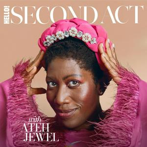 Second Act with Ateh Jewel