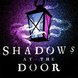 Listen to Shadows at the Door in the App